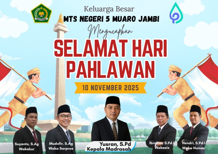 10 November, MTsN 5 Muaro Jambi Ucapkan Selamat Hari Pahlawan