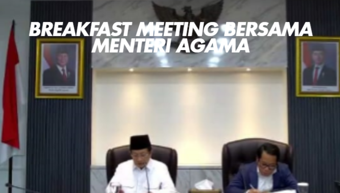 BREAKFAST MEETING BERSAMA MENTERI AGAMA RI: Laporan Keuangan dan Aset dari Kepala Biro Keuangan