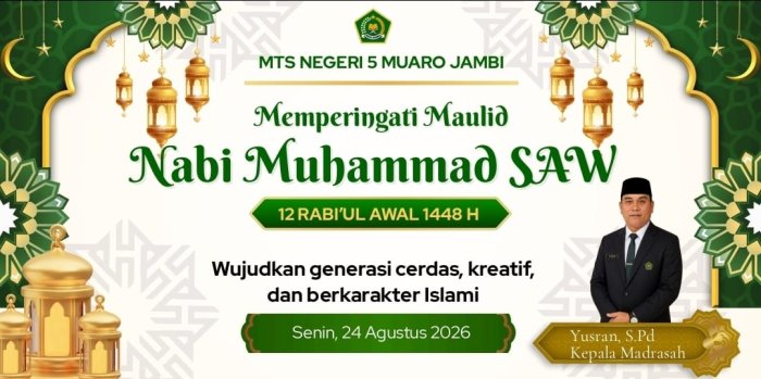 Semarak Maulid Nabi Muhammad SAW, MTsN 5 Muaro Jambi Tanamkan Keteladanan dan Akhlak Mulia Semarak Maulid Nabi Muhammad SAW, MTsN 5 Muaro Jambi Tanamkan Keteladanan dan Akhlak Mulia