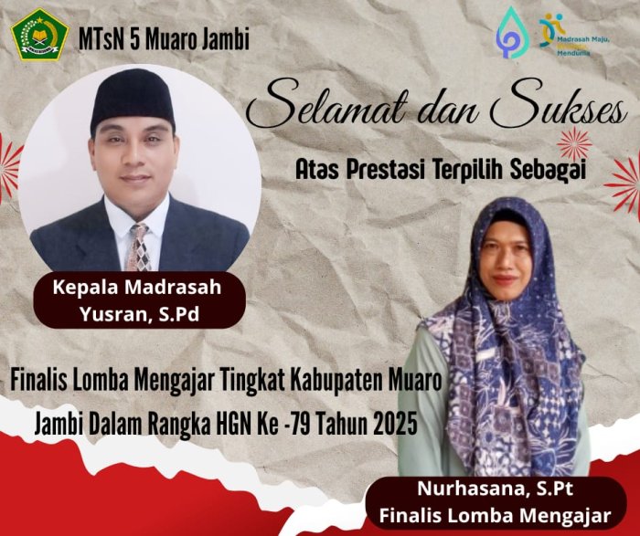 Finalis Lomba Mengajar : Kepala Madrasah, Selamat Ibu Nurhasanah
